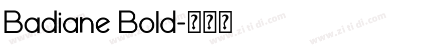 Badiane Bold字体转换